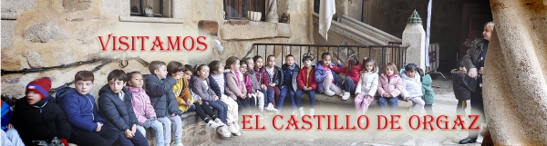 VISITA AL CASTILLO DE ORGAZ - TOLEDO